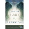 God's Guide to Freedom: A Forty-Day Guide Through Exodus - Paperback
