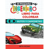 El Pequeño Ingeniero - Libro Para Colorear - Autos y Camionetas - Paperback