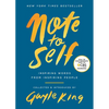 Note to Self: Inspiring Words from Inspiring People - Paperback
