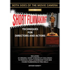 Short Filmmaking: Both Sides of the Movie Camera - Paperback