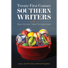 Twenty-First-Century Southern Writers: New Voices, New Perspectives - Paperback