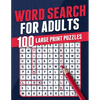 Word Search For Adults 100 Large Print Puzzles Puzzle Book For Adults Adult Activity Book Large Print Search and Find Themed Puzzles Brain Game Soluti - Paperback