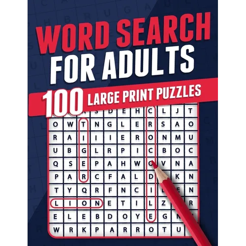 Word Search For Adults 100 Large Print Puzzles Puzzle Book For Adults Adult Activity Book Large Print Search and Find Themed Puzzles Brain Game Soluti - Paperback