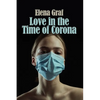 Love in the Time of Corona - Paperback