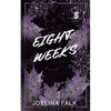 Eight Weeks - Alternate Cover - Paperback