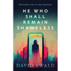He Who Shall Remain Shameless - Paperback