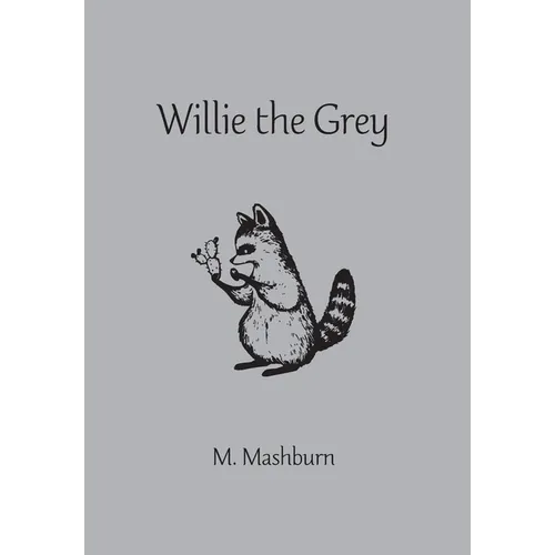 Willie the Grey - Hardcover