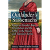 Outlander's Sassenachs: Essays on Gender, Race, Orientation and the Other in the Novels and Television Series - Paperback
