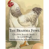 The Brahma Fowl - Paperback