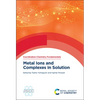 Metal Ions and Complexes in Solution - Hardcover