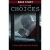 Choice - Ron James Story - Bible Study: Lessons Learned From a Repeat Offender - Paperback