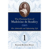 The Precious Lies of Madeleine de Scudéry: Her Admirable and Infuriating Life. Book 1 - Paperback