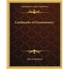 Landmarks of Freemasonry - Paperback