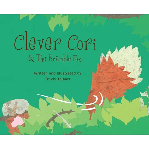 Clever Cori & The Bramble Fox - Hardcover