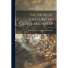 The Artistic Anatomy of Cattle and Sheep - Paperback