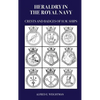Heraldry in the Royal Navy: Crests and Badges of H.M. Ships - Paperback