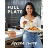The Full Plate: Flavor-Filled, Easy Recipes for Families with No Time and a Lot to Do - Hardcover