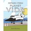 Return from Planet Vida - Paperback