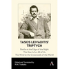 Tasos Leivaditis' Triptych: Battle at the Edge of the Night, This Star Is for All of Us, the Wind at the Crossroads of the World - Paperback