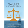 Sailing the Magistracy: A General Guide into the Legal Practice of Trinidad and Tobago - Hardcover