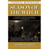 Season of the Witch: Enchantment, Terror, and Deliverance in the City of Love - Paperback
