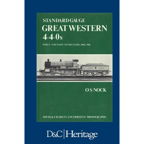Standard Gauge Great Western 4-4-0s Part 2 - Hardcover