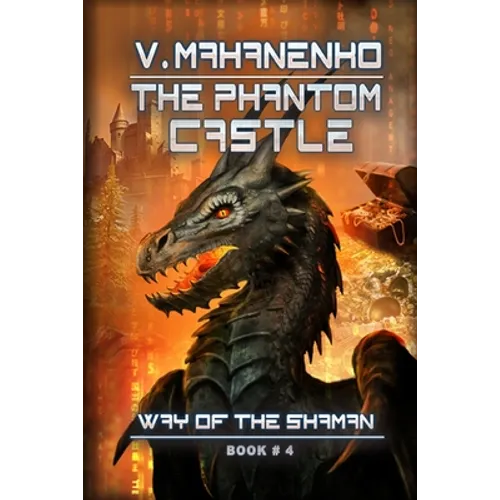 The Phantom Castle (The Way of the Shaman: Book #4) - Paperback