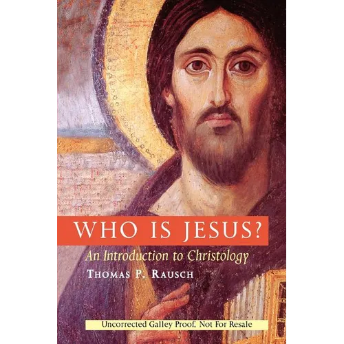 Who Is Jesus?: An Introduction to Christology - Paperback