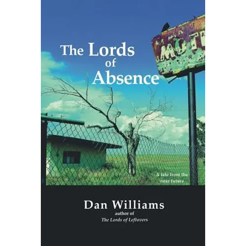 The Lords of Absence - Paperback