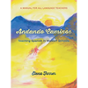 Andando Caminos: Teaching Spanish in Waldorf Schools: A Manual for All Language Teachers - Paperback
