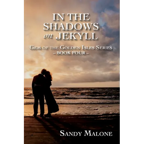 In the Shadows on Jekyll: Gem of the Golden Isles Series Book Four - Paperback