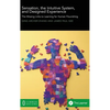 Sensation, the Intuitive System, and Designed Experience: The Missing Links to Learning for Human Flourishing - Hardcover