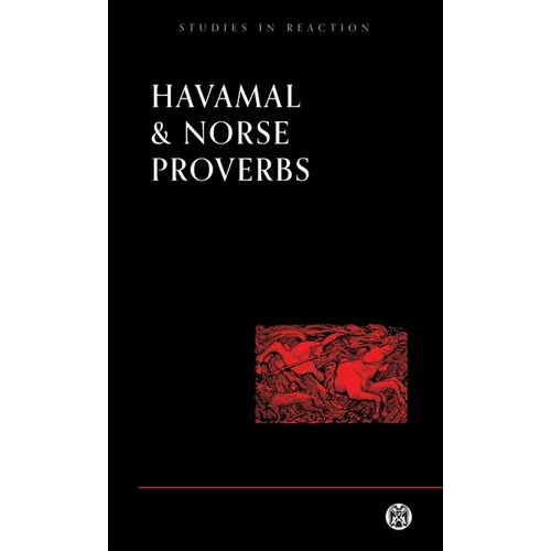 Havamal and Norse Proverbs - Paperback