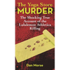 The Yoga Store Murder: The Shocking True Account of the Lululemon Athletica Killing - Mass Market Paperbound