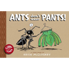 Ants Don't Wear Pants!: Toon Level 1 - Hardcover