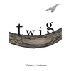Twig - Hardcover