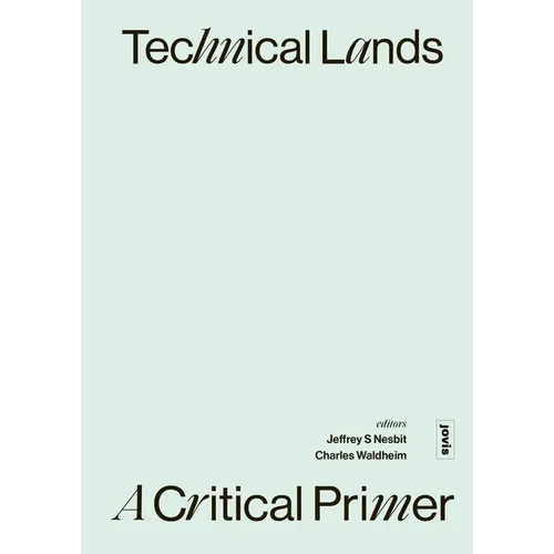 Technical Lands: A Critical Primer - Paperback