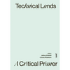 Technical Lands: A Critical Primer - Paperback