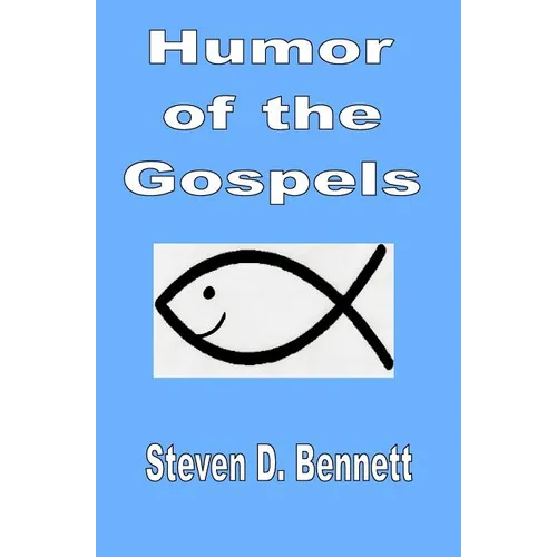 Humor of the Gospels - Paperback