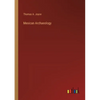 Mexican Archaeology - Paperback