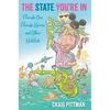 The State You're in: Florida Men, Florida Women, and Other Wildlife - Hardcover