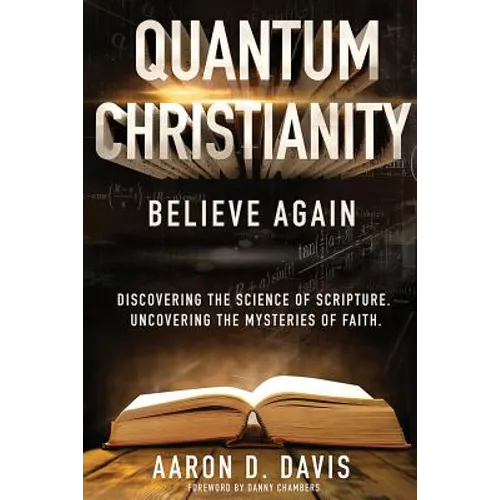 Quantum Christianity: Believe Again - Paperback