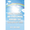 Quotes, Thoughts, and Other General Nonsense That Comes into My Head - Paperback