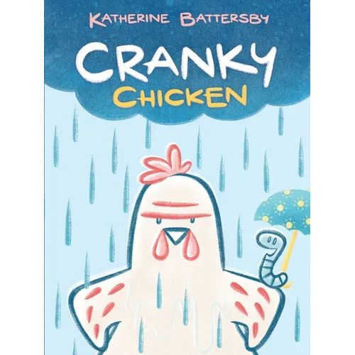 Cranky Chicken: A Cranky Chicken Book 1 - Hardcover
