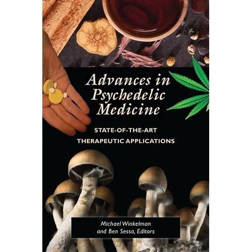 Advances in Psychedelic Medicine: State-Of-The-Art Therapeutic Applications - Hardcover