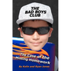 The Bad Boys Club: The Case of the Missing Homework - Paperback