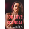 For Love or Scandal: A Lesbian Romance - Paperback