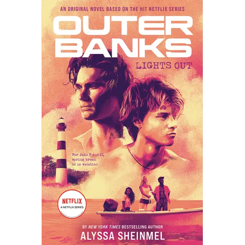 Outer Banks: Lights Out: An Original Novel Based on the Hit Netflix Series - Paperback