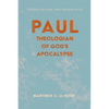 Paul, Theologian of God's Apocalypse - Paperback