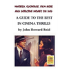 Mystery, Suspense, Film Noir and Detective Movies on DVD: A Guide to the Best in Cinema Thrills - Paperback